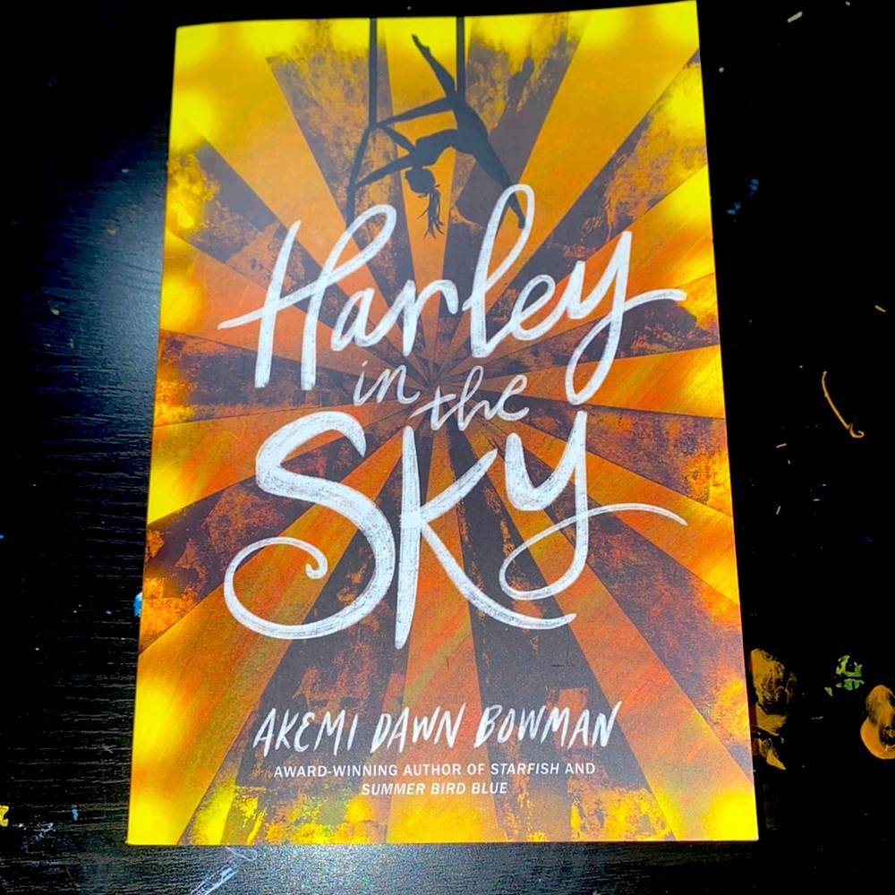 HARLEY IN THE SKY - Akemi Dawn Bowman